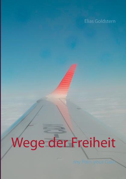 Wege der Freiheit