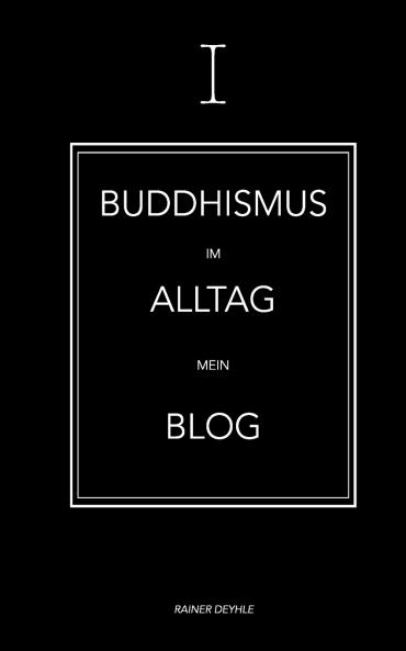 Buddhismus im Alltag