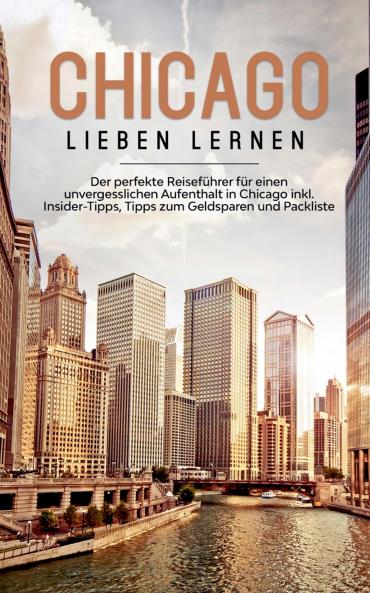 Chicago lieben lernen