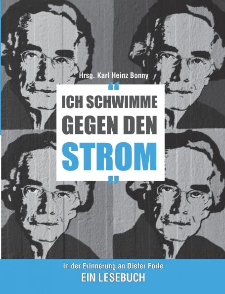 Ich schwimme gegen den Strom