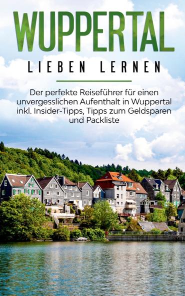 Wuppertal lieben lernen