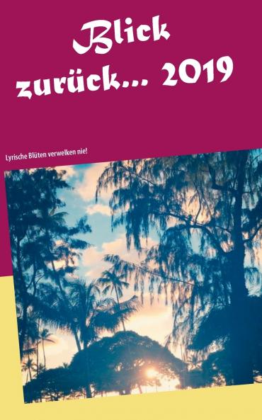 Blick zurück 2019...