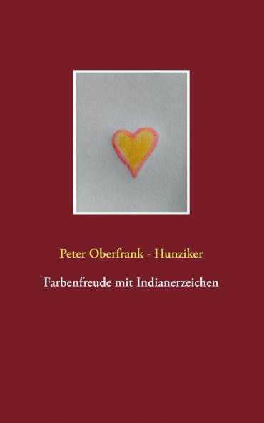 Farbenfreude mit Indianerzeichen