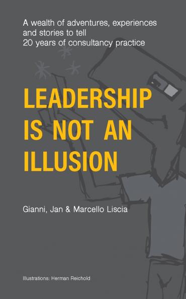 Leadership Is Not an Illusion