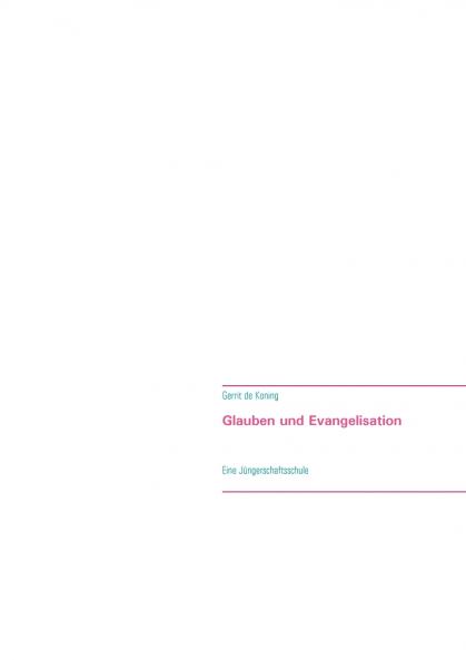 Glauben und Evangelisation