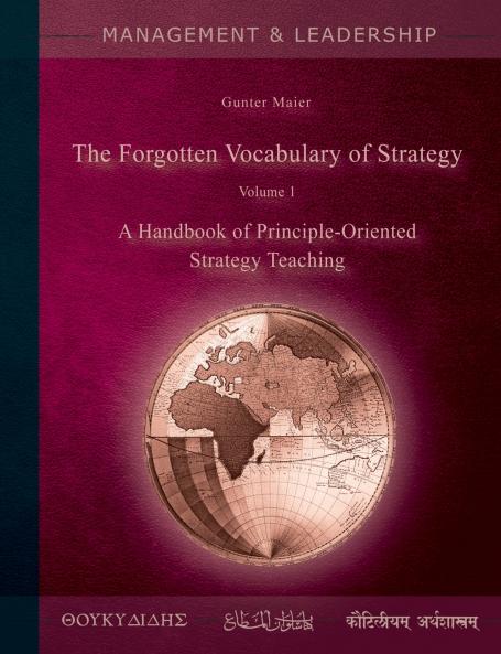 The Forgotten Vocabulary of Strategy Vol.1