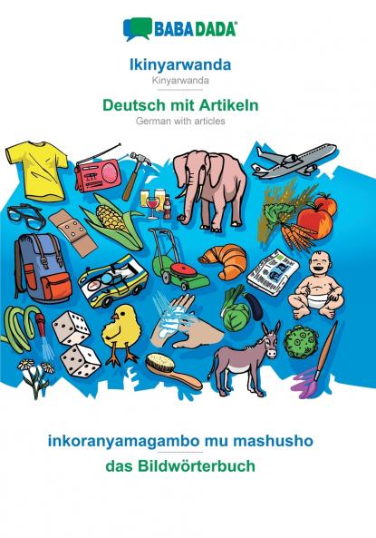 Ikinyarwanda - Deutsch mit Artikeln inkoranyamagambo mu mashusho