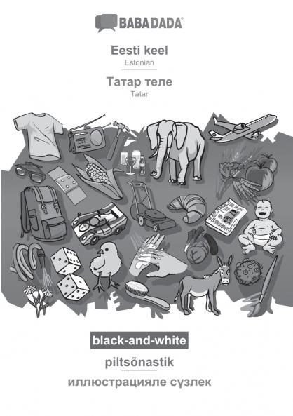 Eesti keel - Tatar (cyrillic characters) (in cyrillic script) piltsõnastik BW