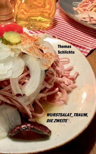 wurstsalat_traum die Zweite