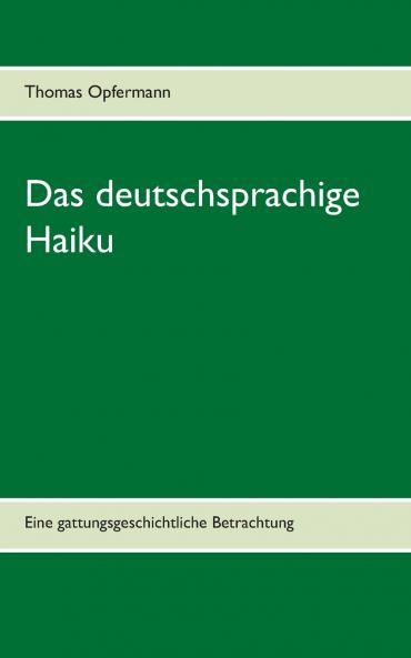 Das deutschsprachige Haiku