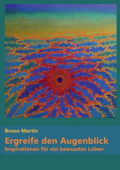 Ergreife den Augenblick