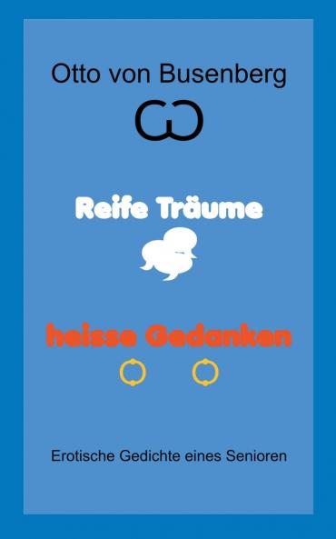 Reife Träume heisse Gedanken