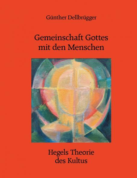Gemeinschaft Gottes mit den Menschen