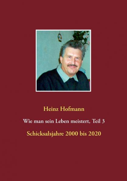 Wie man sein Leben meistert Teil 3 -