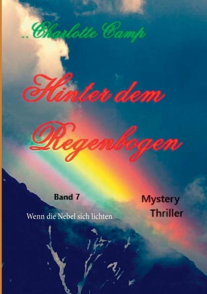 Hinter dem Regenbogen