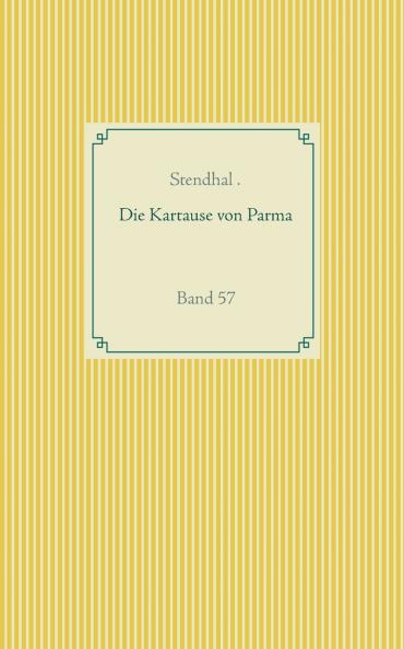 Die Kartause von Parma