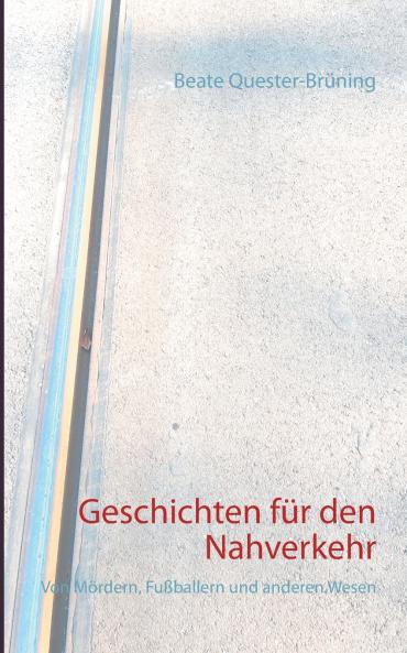 Geschichten für den Nahverkehr