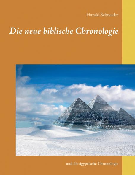 Die neue biblische Chronologie