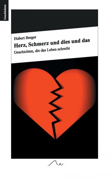 Herz Schmerz und dies und das