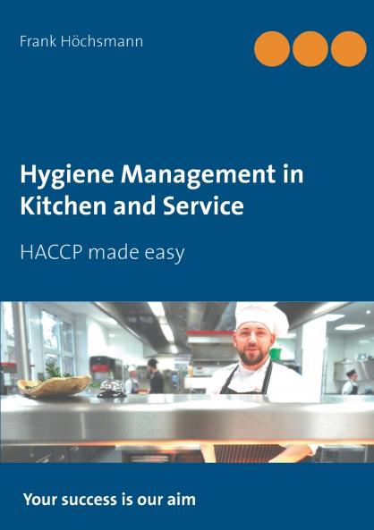 Hygiene Management in Kitchen and Service