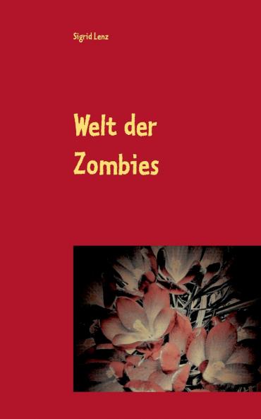 Welt der Zombies