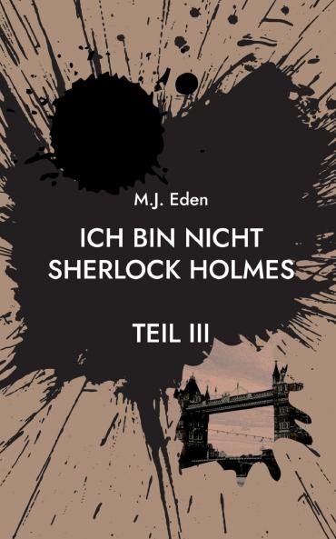 Ich bin nicht Sherlock Holmes