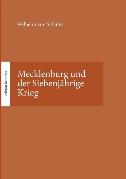 Mecklenburg und der Siebenj��hrige Krieg