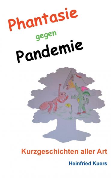 Phantasie gegen Pandemie
