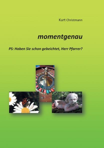 momentgenau