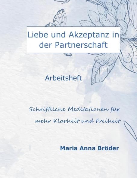 Liebe und Akzeptanz in der Partnerschaft
