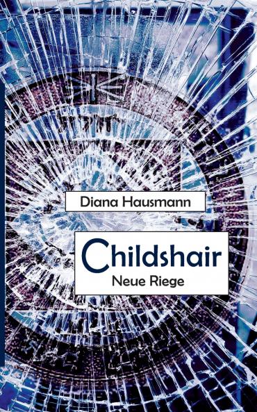 Childshair - Neue Riege