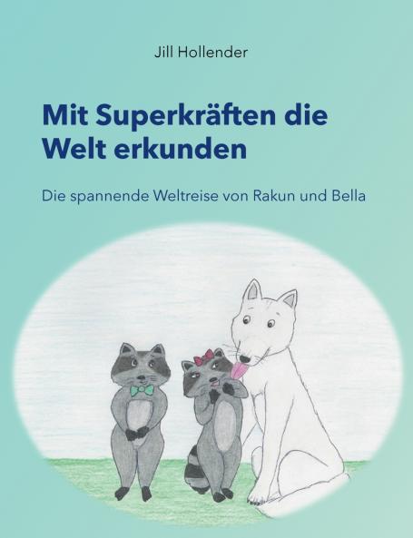 Mit Superkräften die Welt erkunden