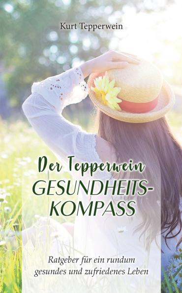 Der Tepperwein Gesundheits-Kompass