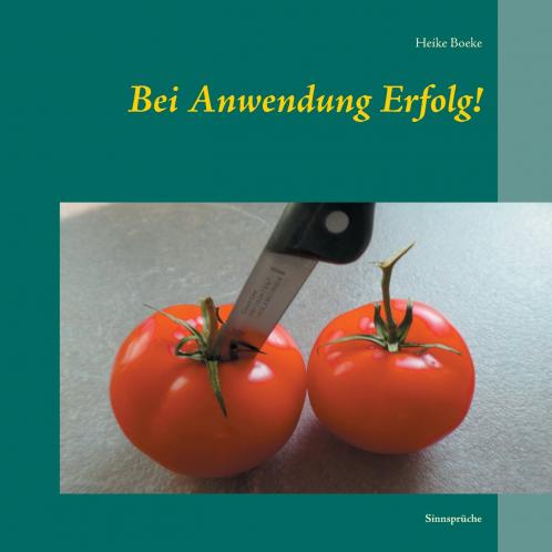 Bei Anwendung Erfolg!