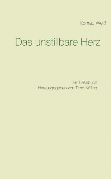 Das unstillbare Herz