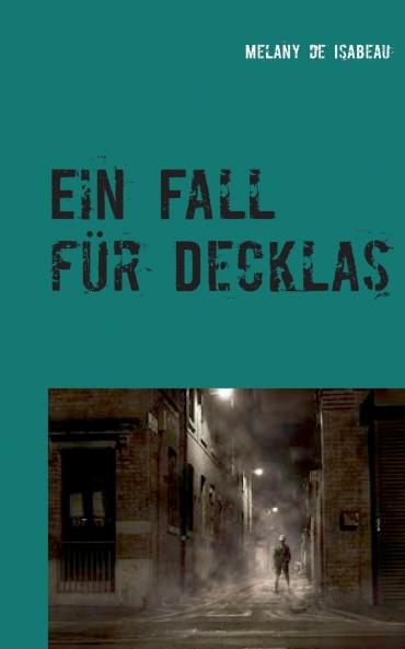 Ein Fall f��r Decklas