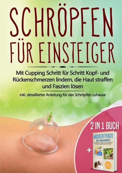 2 in 1 Buch | Schröpfen für Einsteiger