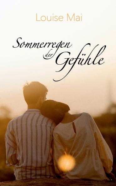 Sommerregen der Gefühle