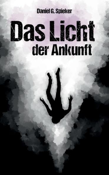 Das Licht der Ankunft