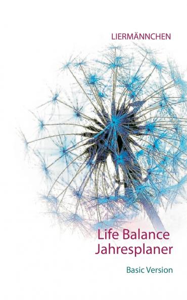 Lierm��nnchen Life Balance Jahresplaner