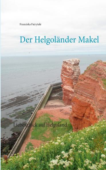 Der Helgoländer Makel