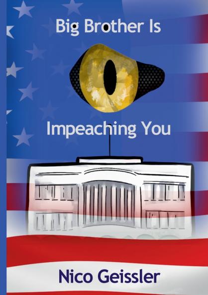 Big Brother Is Impeaching You