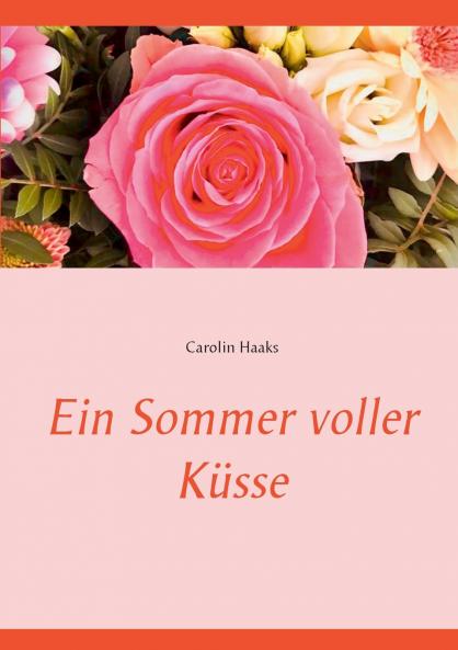 Ein Sommer voller Küsse