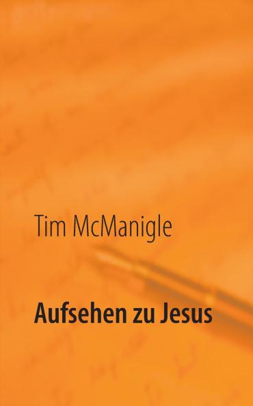 Aufsehen zu Jesus