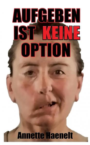 Aufgeben ist keine Option