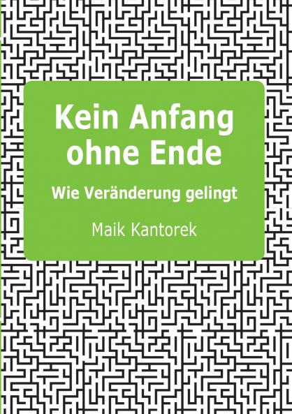 Kein Anfang ohne Ende