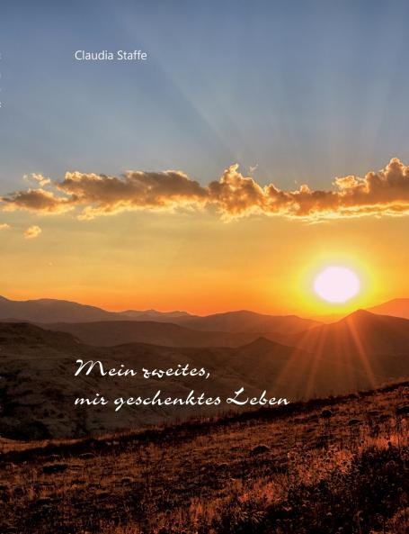 Mein zweites mir geschenktes Leben
