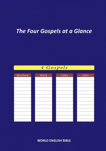 The Four Gospels at a Glance