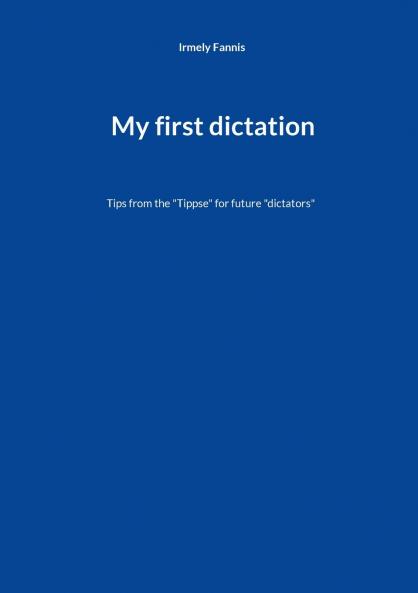 My first dictation