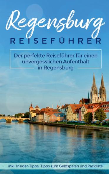 Regensburg Reiseführer